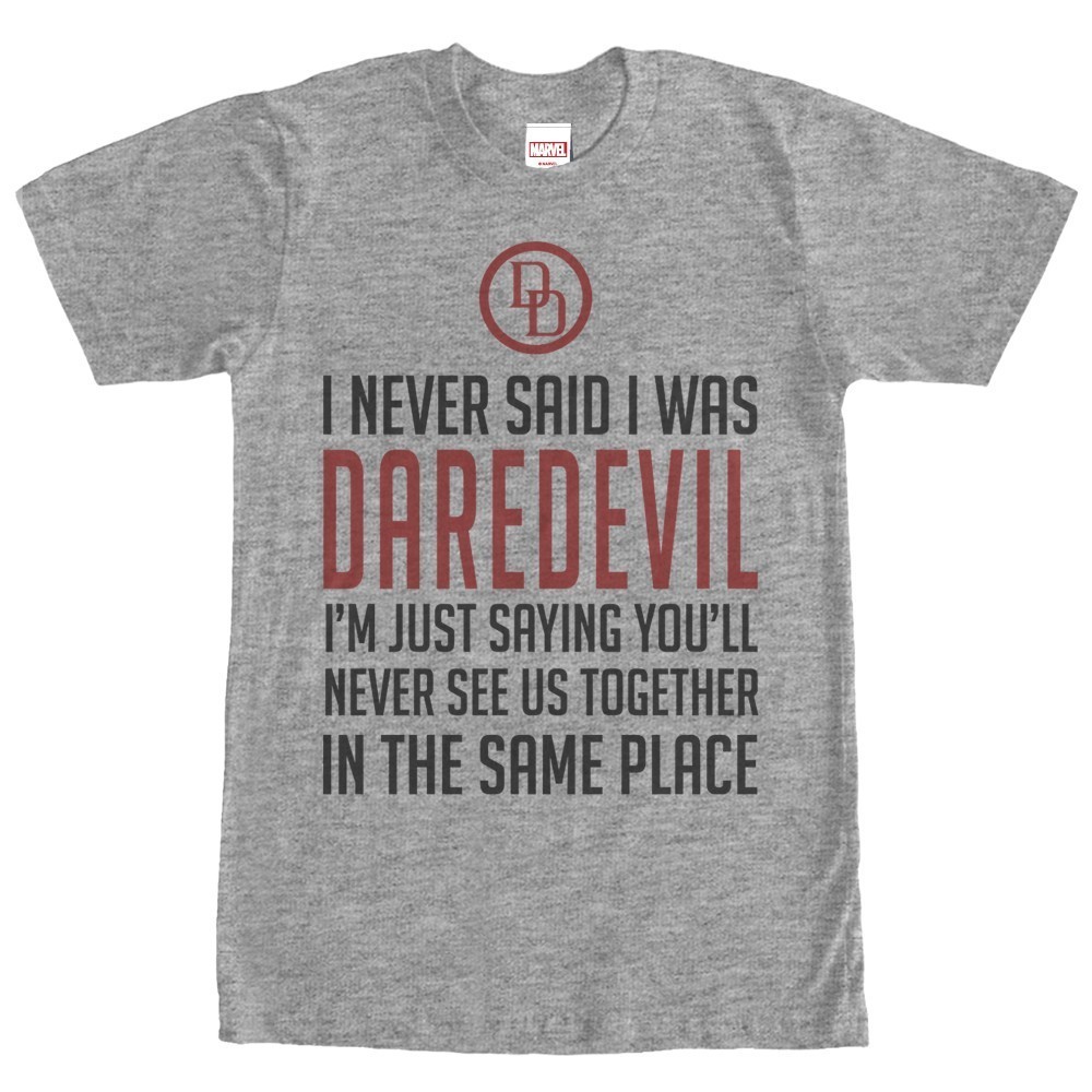 I Never Said I was Daredevil Tshirt